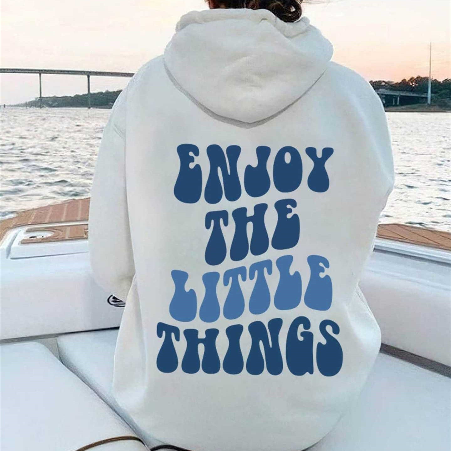 "Enjoy the Little Things" Womens Hoodie