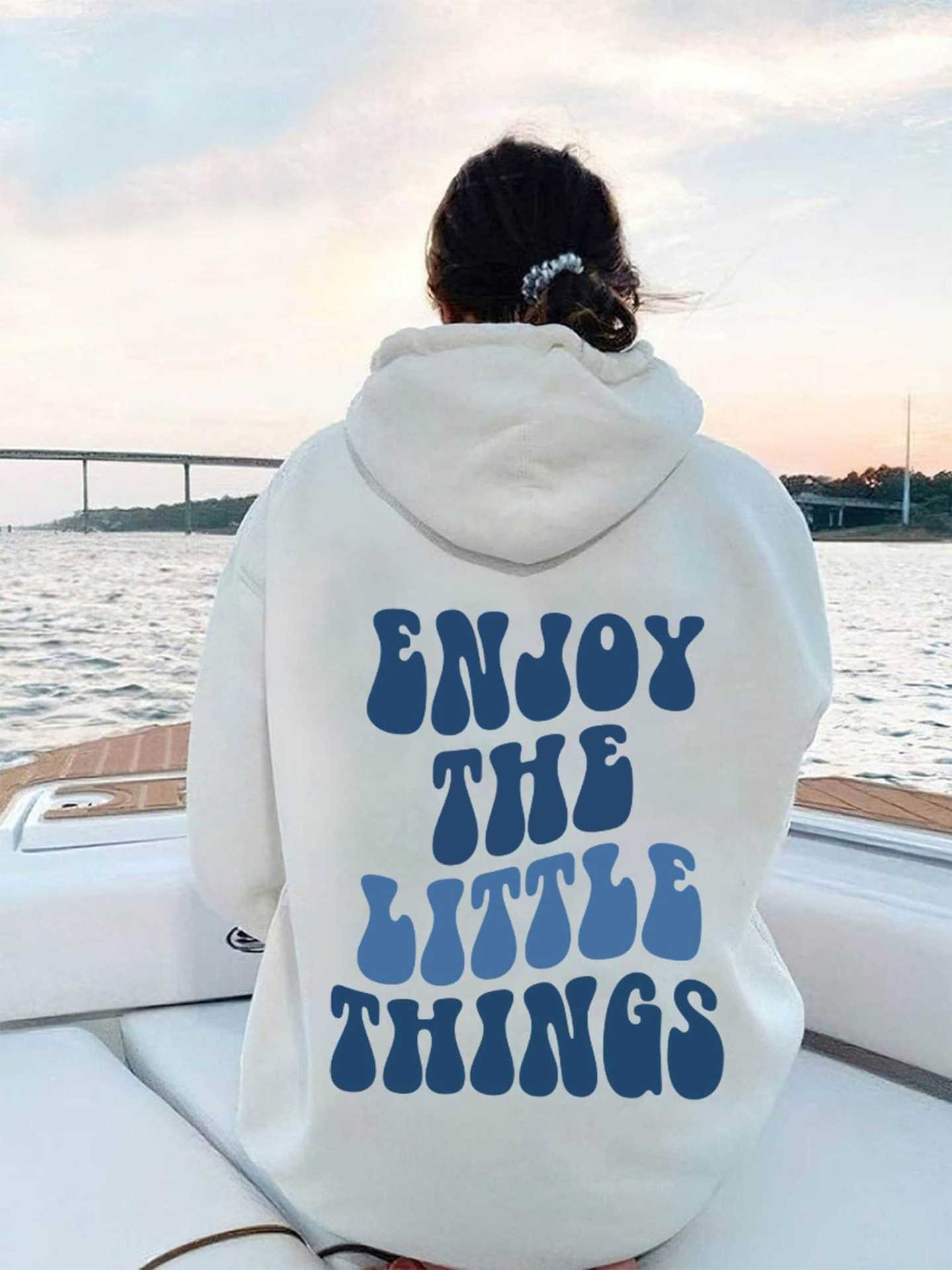 "Enjoy the Little Things" Womens Hoodie