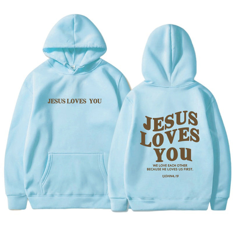 "Jesus Loves You" Womans Hoodie