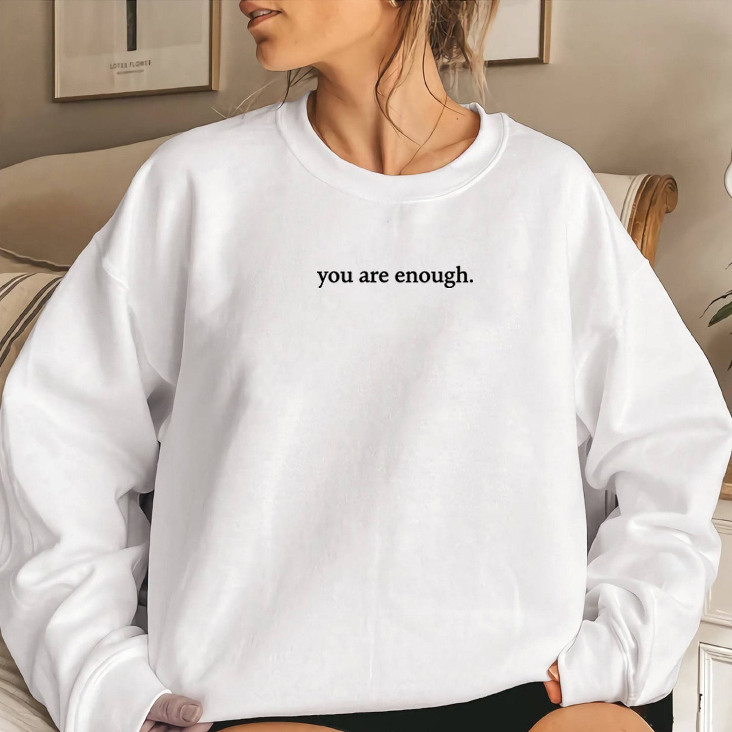 Womens Crew Neck "you are enough."